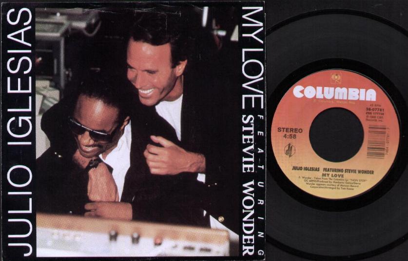JULIO IGLESIAS & STEVIE WONDER - MY LOVE - 45T (SP 2 titres)