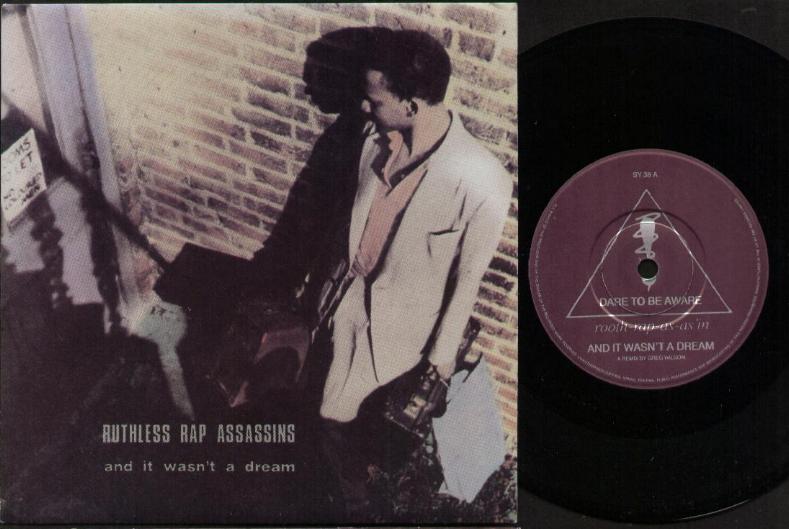 RUTHLESS RAP ASSASSINS - AND IT WASN'T A DREAM - 45T (SP 2 titres)
