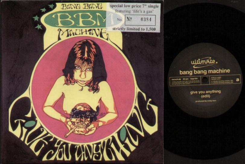 BBM BANG BANG MACHINE - GIVE YOU ANYTHING - 45T (SP 2 titres)