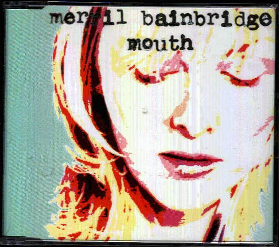 Mouth - Merril Bainbridge