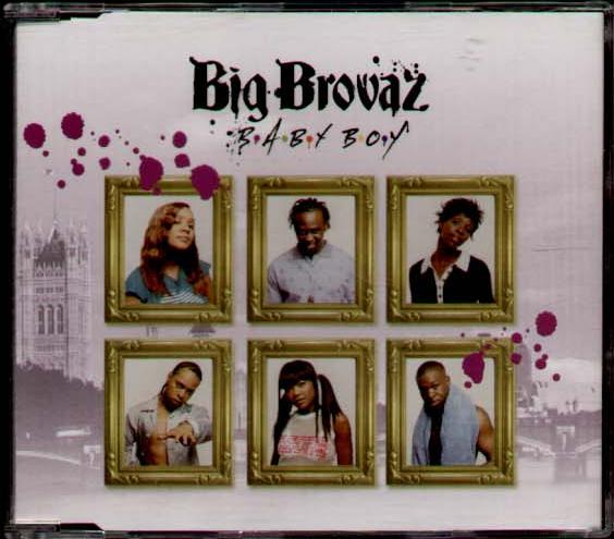 Big Brovaz - Baby Boy