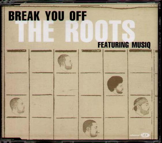 Roots Featuring Musiq - Break You Off Album