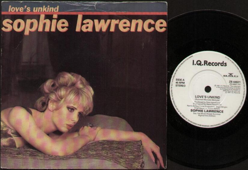 SOPHIE LAWRENCE - LOVE'S UNKIND - 45T (SP 2 titres)
