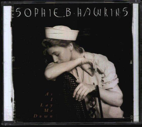 SOPHIE B HAWKINS - AS I LAY ME