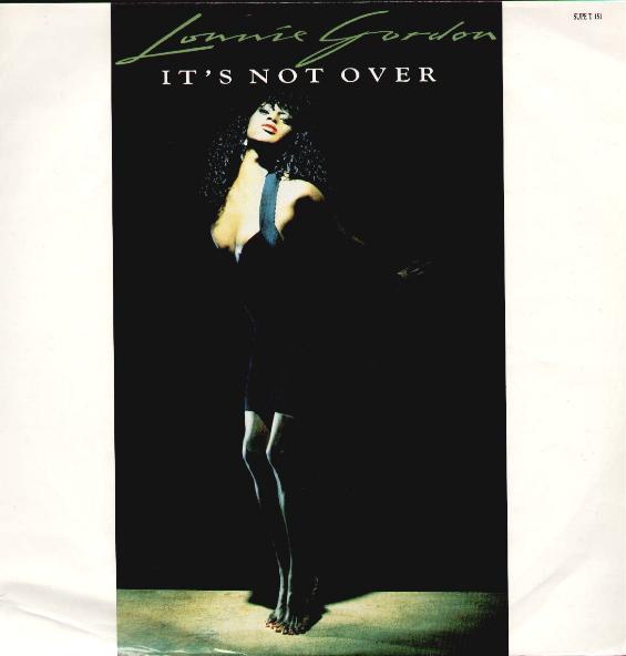 It's Not Over - Lonnie Gordon
