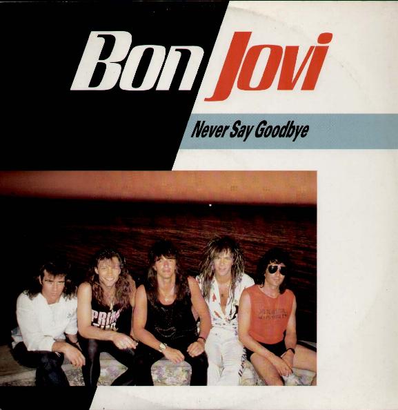 Bon Jovi - Never Say Goodbye Album