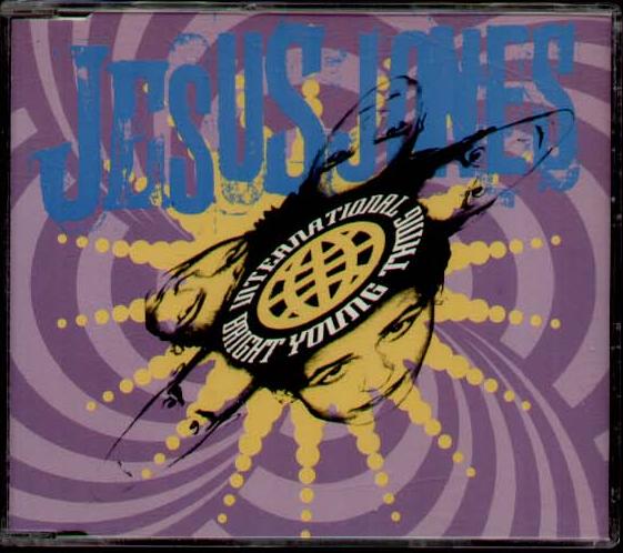 International Bright Young Thing - Jesus Jones