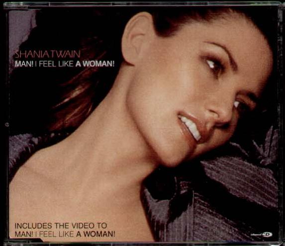 Shania Twain - Man I Feel Like A Woman