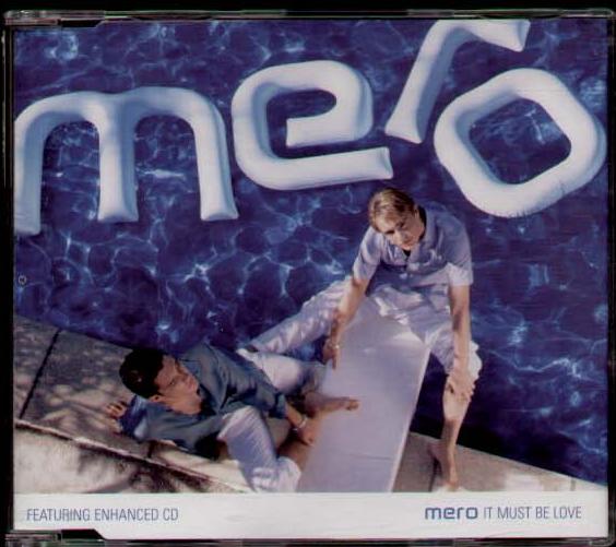 MERO - IT MUST BE LOVE - CD