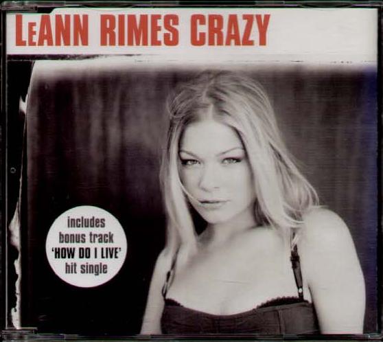 Leann Rimes - Crazy