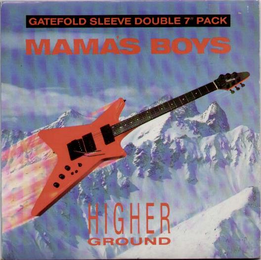 Mamas Boys - Higher Ground