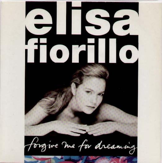 ELISA FIORILLO - FORGIVE ME FOR DREAMING - 45T (SP 2 titres)
