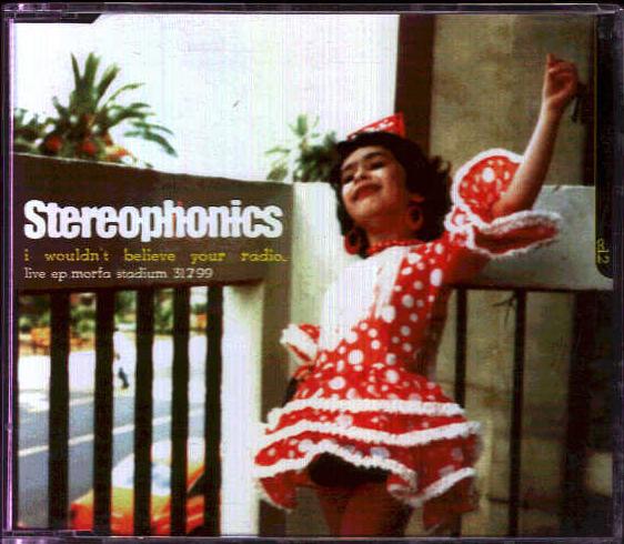Stereophonics - I Wouldn't Believe Your Radio