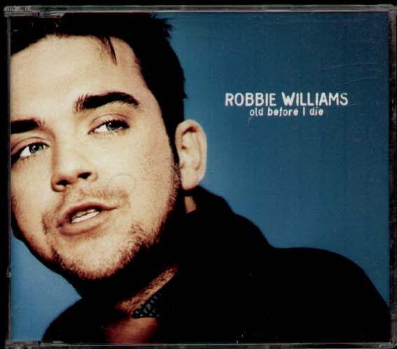 Robbie Williams - Old Before I Die