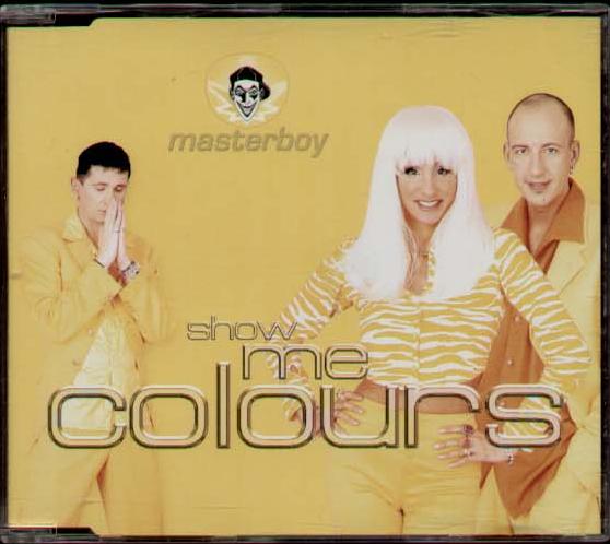 Masterboy - Show Me Colours