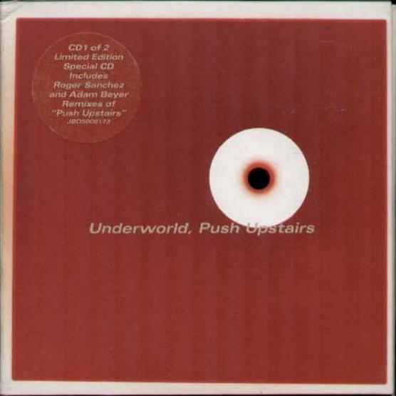 Push Upstairs - Underworld
