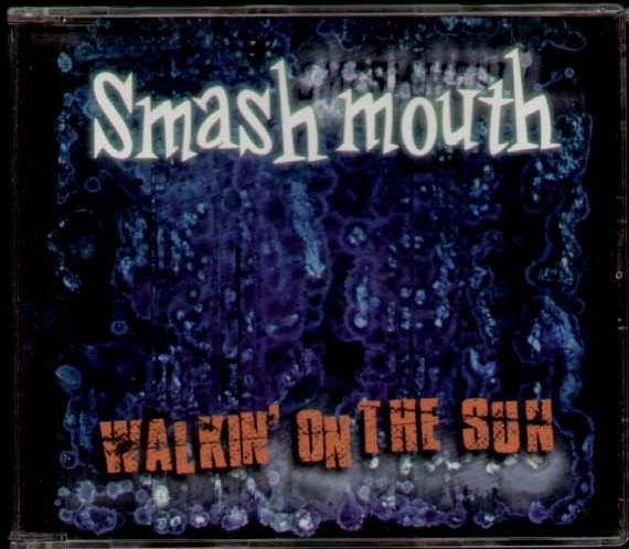 Smash Mouth - Walkin On The Sun