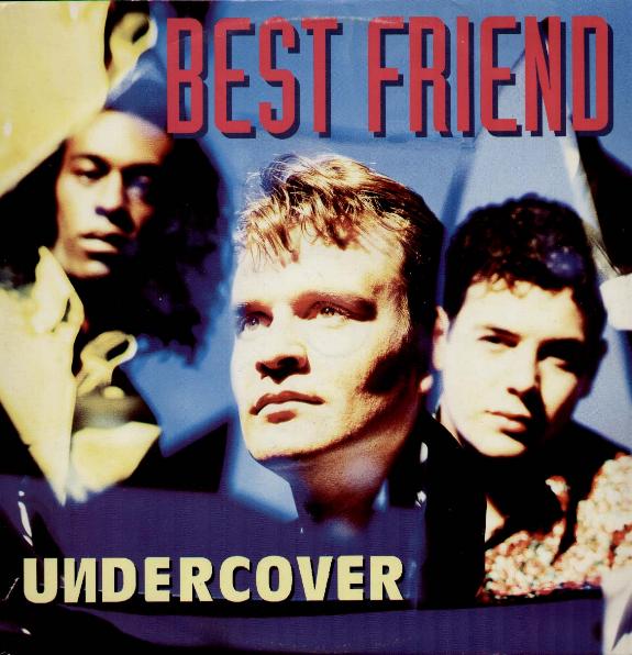 Undercover - Best Friend