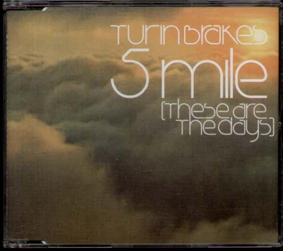 Turin Brakes - 5 Mile
