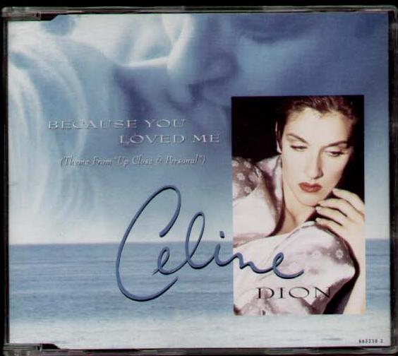 Celine Dion - Because You Loved Me
