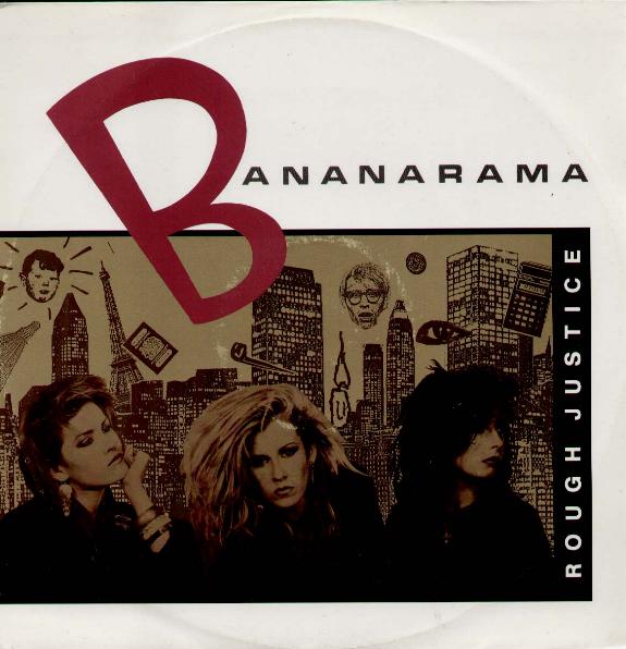 Bananarama - Rough Justice Album