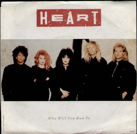 Who Will You Run To - Heart