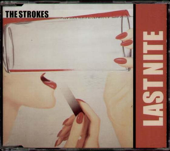 Strokes - Last Nite