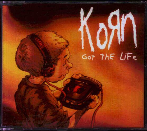 Korn - Got The Life
