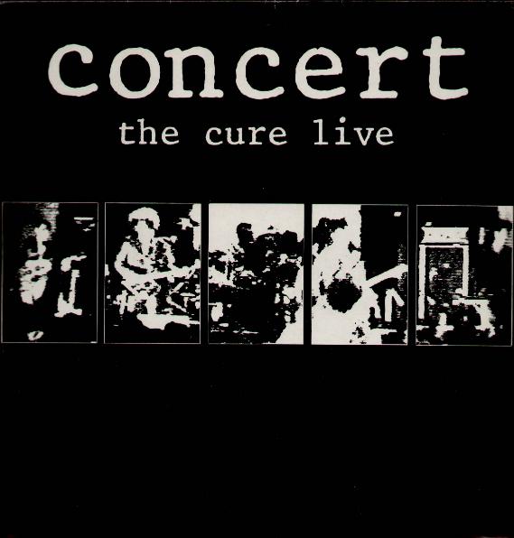 Cure - Concert - The Cure Live Record