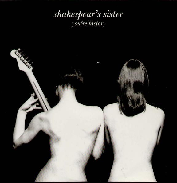 Shakespears Sister - You're History Album