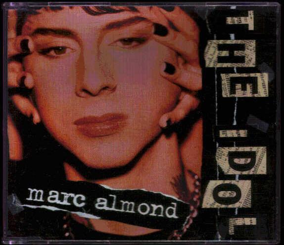 The Idol - Marc Almond