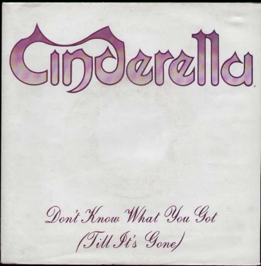 Cinderella - Don't Know What You Got