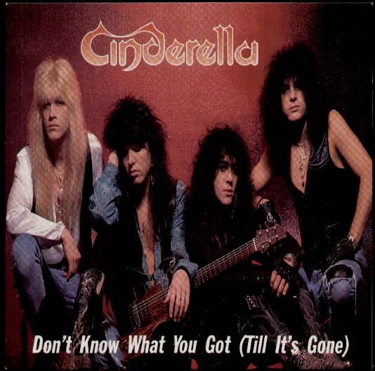 Cinderella - Don't Know What You Got