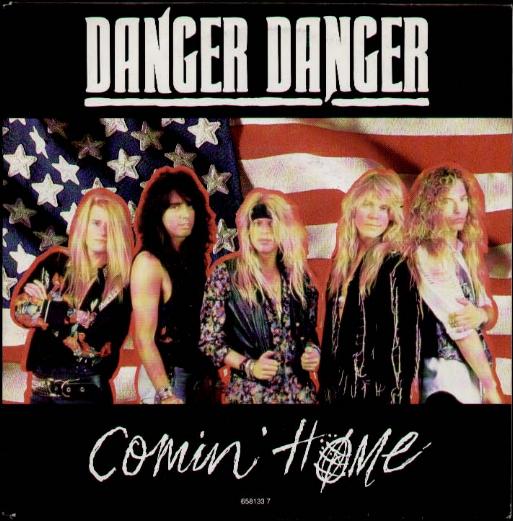 Danger Danger - Comin Home