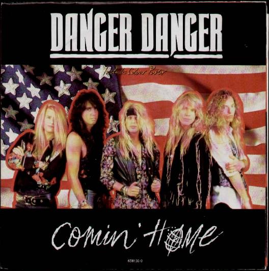 Danger Danger - Comin Home