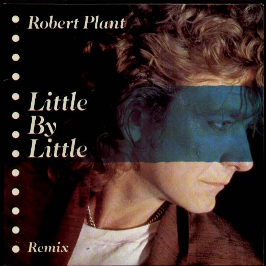 Robert Plant - Little By Little