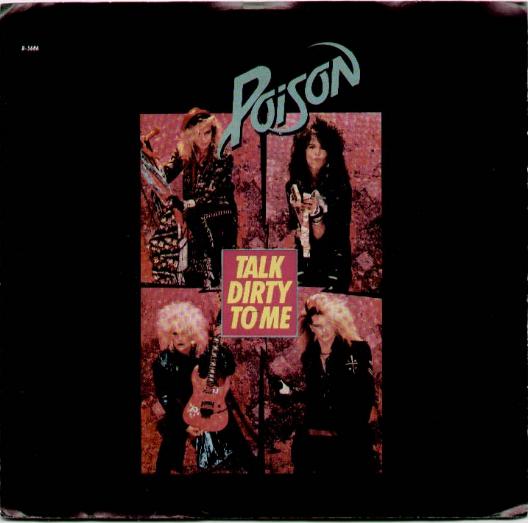 Talk Dirty To Me - Poison