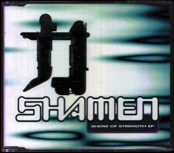 Shamen - Show Of Strength Ep