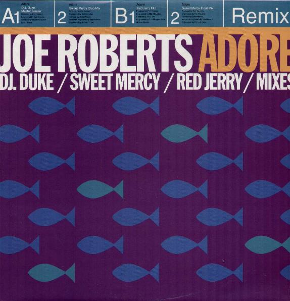 Joe Roberts - Adore Remixes
