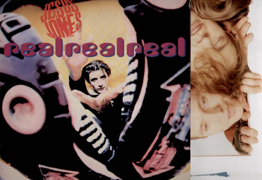 Jesus Jones - Real Real Real EP