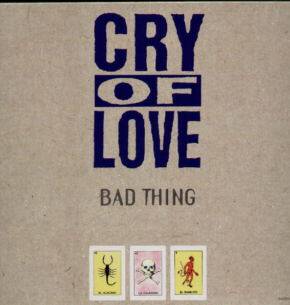 Cry Of Love - Bad Thing