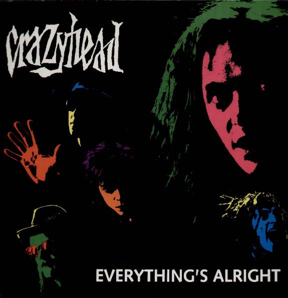 Crazyhead - Everything's Alright