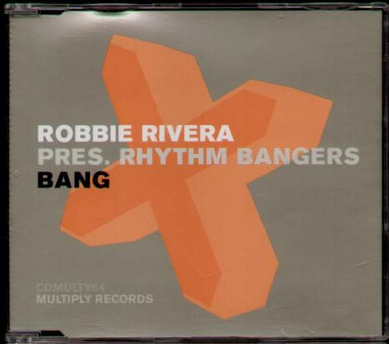 Robbie Rivera Pres Rhythm Bangers CD