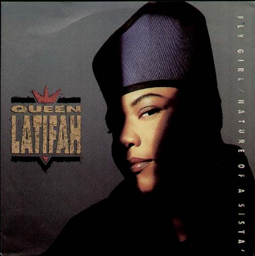 Queen Latifah - Fly Girl/nature Of A Sista
