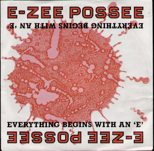 E-zee Possee - Everything Begins With An E