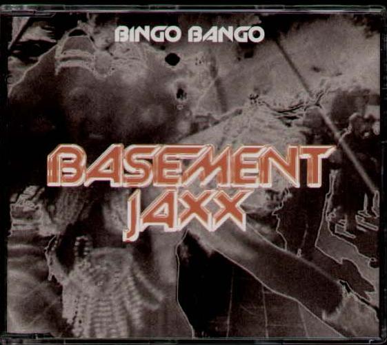 Bingo Bango - Basement Jaxx