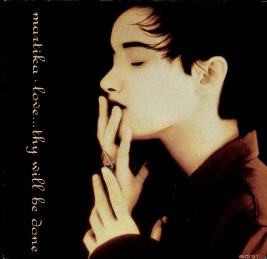 Martika - Love Thy Will Be Done Album