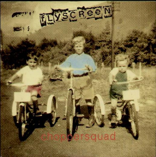Chopper Squad - Flyscreen
