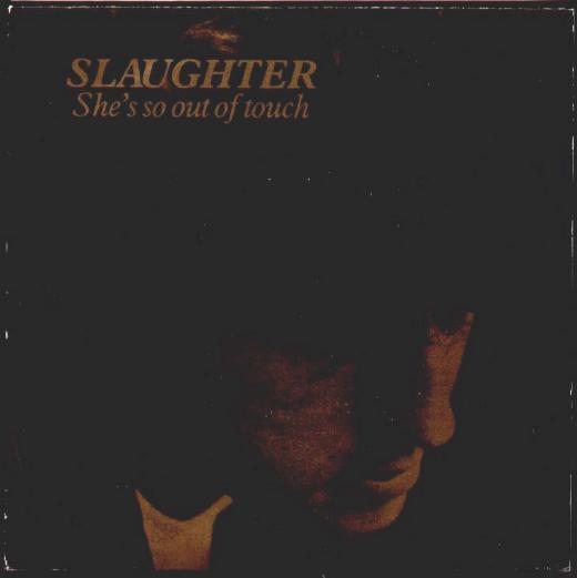 Slaughter 7"
