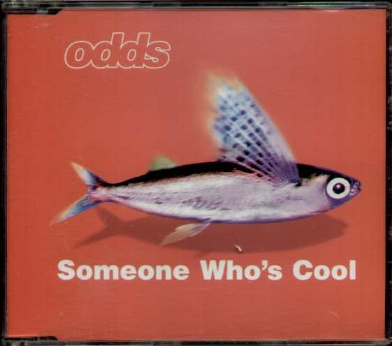 Odds - Someone Who's Cool